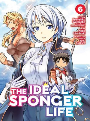 cover image of The Ideal Sponger Life, Volume 6